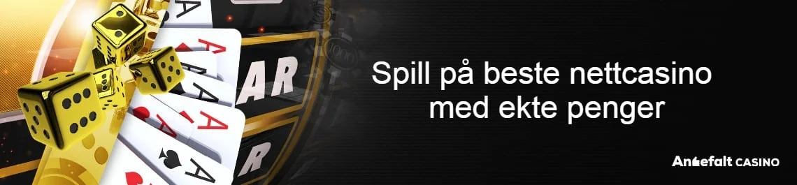 Spill på beste nettcasinoer med ekte penger