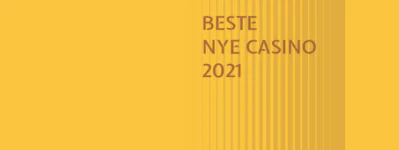 Norges beste nye casinoer 2021