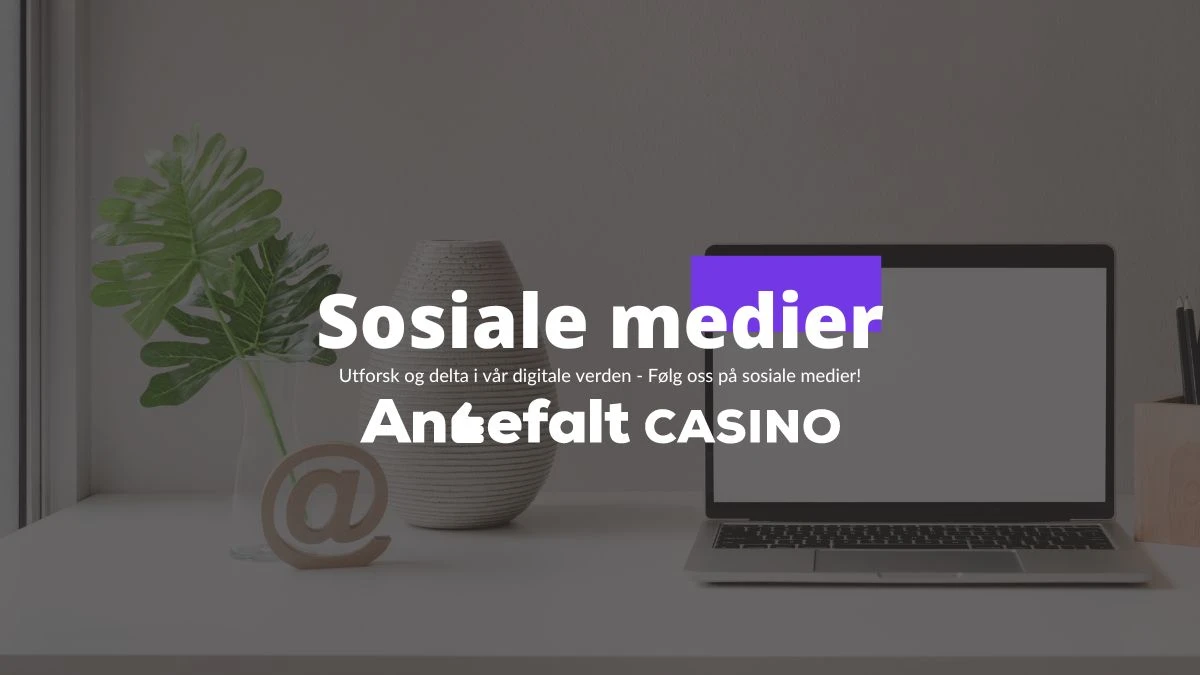 Datamaskin og mobil med teksten Sosiale medier – Anbefalt Casino